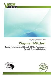 Wayman Mitchell