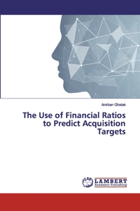 Use of Financial Ratios to Predict Acquisition Targets