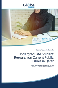 Undergraduate Student Research on Current Public Issues in Qatar