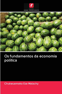 Os fundamentos da economia política