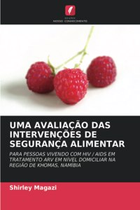 Uma Avaliação Das Intervenções de Segurança Alimentar