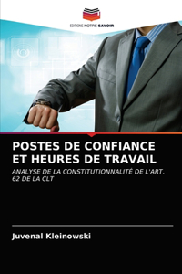 Postes de Confiance Et Heures de Travail