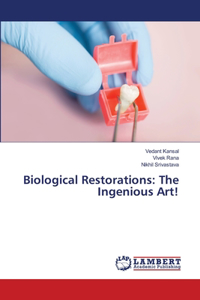 Biological Restorations