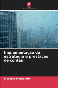 Implementação da estratégia e prestação de contas