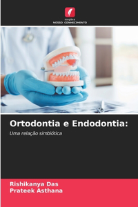 Ortodontia e Endodontia