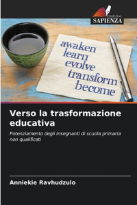 Verso la trasformazione educativa