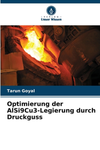 Optimierung der AlSi9Cu3-Legierung durch Druckguss