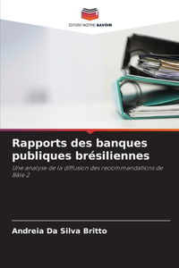 Rapports des banques publiques brésiliennes