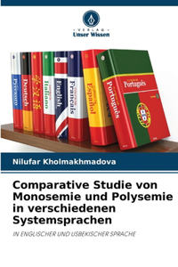 ?omparative Studie von Monosemie und Polysemie in verschiedenen Systemsprachen