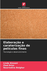 Elaboração e caraterização de películas finas