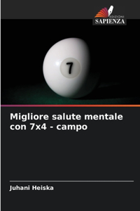 Migliore salute mentale con 7x4 - campo