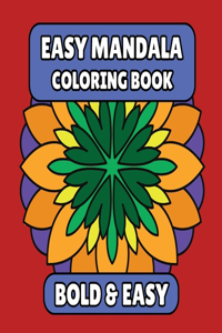 Bold & Easy Mandala Coloring Book