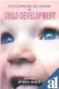 Encyclopaedic Dictionary of Child Development