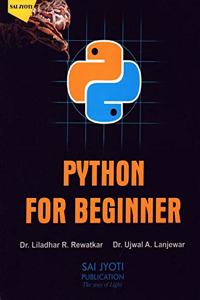 Python for Beginner (A Smarter and Faster Way to Learn Python Programming)