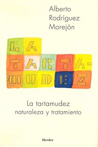 La tartamudez, naturaleza y tratamiento