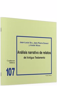 Analisis narrativo de relatos del Antiguo Testamento: Cuaderno Biblico 107