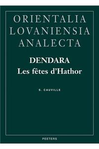 Dendara. Les fêtes d'Hathor