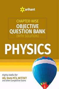 Chapter-wise Objective Question Bank(With Solution) Physics