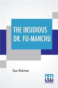 The Insidious Dr. Fu-Manchu