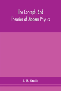 concepts and theories of modern physics
