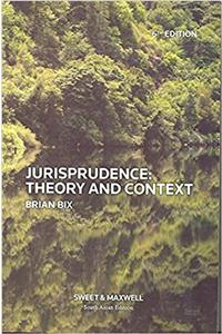 Jurisprudence: Theory and Context
