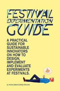 Festival Experimentation Guide