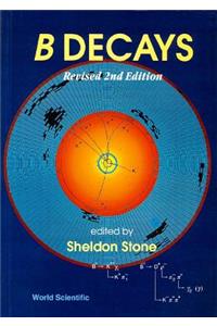 B Decays (Revised 2nd Edition)