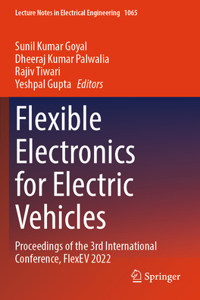 Flexible Electronics for Electric Vehicles