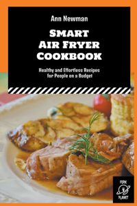 Smart Air Fryer Cookbook