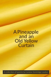 Pineapple and an Old Yellow Curtain