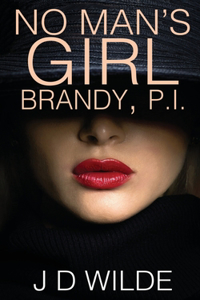 No Man's Girl - Brandy, P.I.