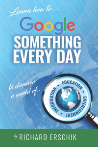 Google Something Every Day