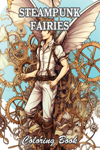Steampunk Fairies Coloring Book