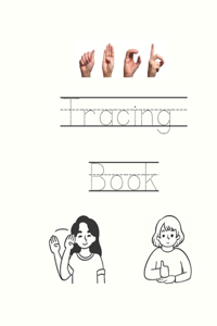 ASL ABC Alphabet Tracing Book