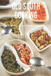 Old South Cooking
