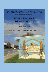 It All Began in Dewey Beach