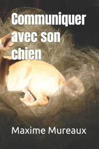 Communiquer avec son chien