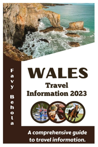 Wales Travel Information 2023