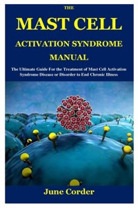 Mast Cell Activation Syndrome Manual