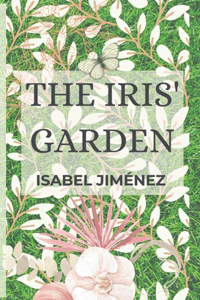 The Iris' Garden