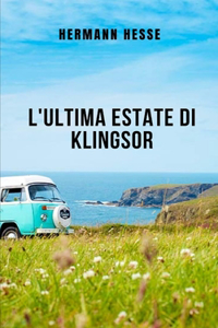 L'ultima estate di Klingsor