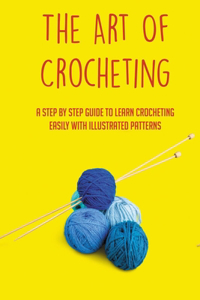 The Art Of Crocheting