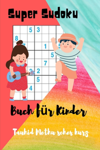 Super Sudoku Buch für Kinder Super Sudoku Tauhid Methu sches kurz