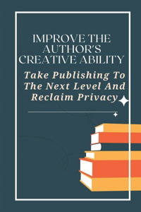 Improve The Author's Creative Ability