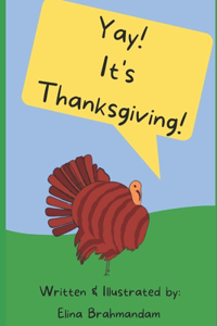 Yay! It's Thanksgiving!