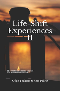 Life-Shift Experiences II