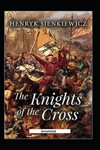 The Knights of the Cross (Annotated)
