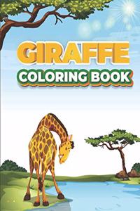 Giraffe Coloring Book: Cute Coloring Pages of Giraffe's For Ages 2-4, 4-8