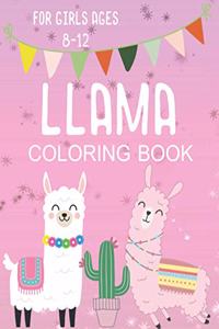 Llama Coloring Book for Girls Ages 8-12