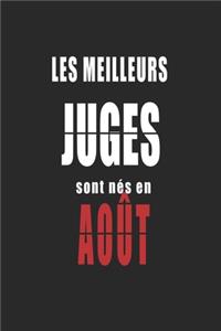 Les Meilleurs Juges sont nés en Août carnet de notes